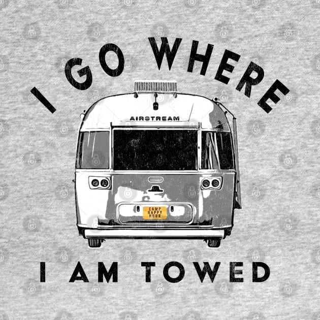 I go where I am towed by Camp Happy Hour